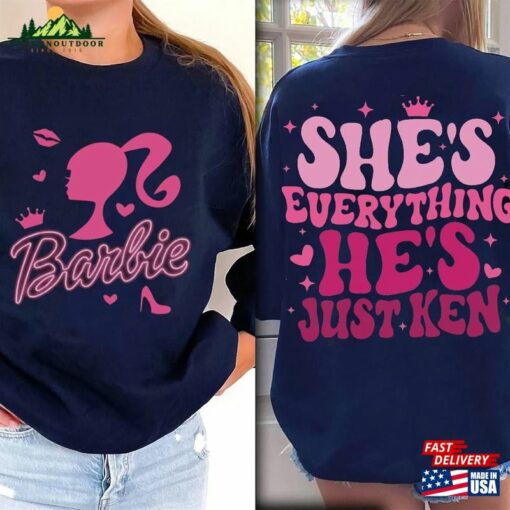 Barbie Movie 2023 2 Sides Shirt She’s Everything He Sweatshirt T-Shirt