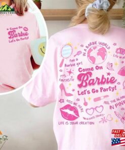 Barbie Movie 2023 Shirt Comfort Colors Come On Lets Go Party Sweatshirt Classic