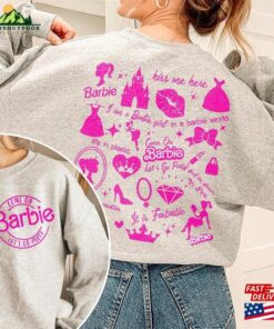 Barbie Movie 2023 Shirt Funny Sweatshirt Unisex 2 Barbie Movie 2023 Shirt Funny Sweatshirt Unisex 3