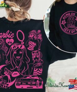 Barbie Movie 2023 Sweatshirt Come On Lets Go Party T Shirt 3