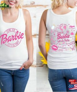 Barbie Movie 2023 Tank Top Doll Come On Let T-Shirt Unisex