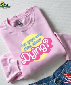 Barbie Movie Quote Shirt 2023 Party Girls Hoodie Sweatshirt