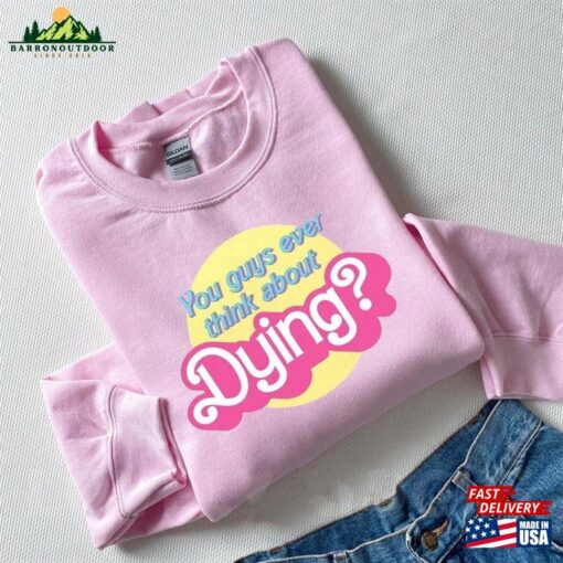 Barbie Movie Quote Shirt 2023 Party Girls Hoodie Sweatshirt