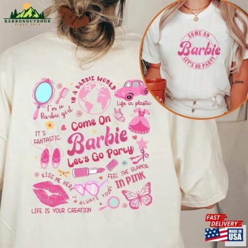 Barbie Movie Two Sided 2023 Sweatshirt Come On Let Classic