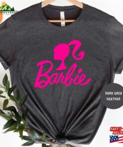 Barbie Pink Doll Girl Shirt Fan Tee T Shirt Unisex Sweatshirt 4