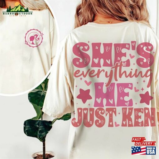 Barbie She’s Everything He Just Ken Womens Shirt T-Shirt Unisex