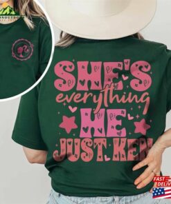 Barbie Shes Everything He Just Ken Womens Shirt T Shirt Unisex 3