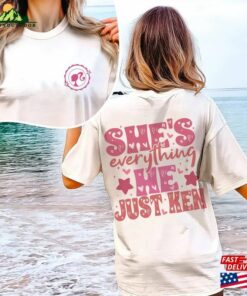 Barbie Shes Everything He Just Ken Womens Shirt T Shirt Unisex 4