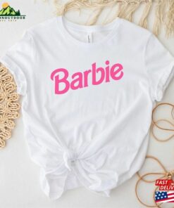 Barbie Shirt Come On Fan T Shirt Unisex 3