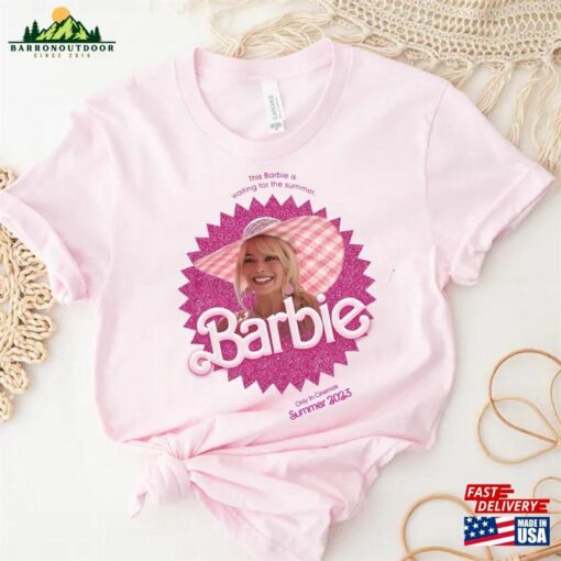 Barbie Shirt Movie 2023 Come On Let Sweatshirt Hoodie