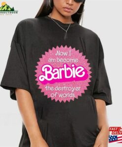 Barbie Shirt Oppenheimer The Destroyer Of Worlds T-Shirt Hoodie Barbie Shirt Oppenheimer The Destroyer Of Worlds T-Shirt Hoodie