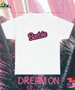 Barbie Shirt Sweatshirt Unisex Barbie Shirt Sweatshirt Unisex