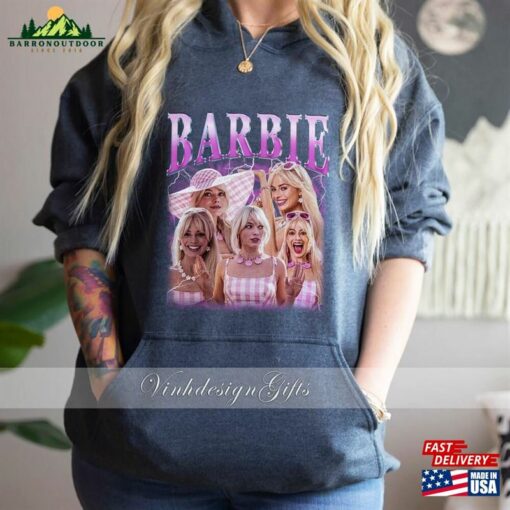 Barbie Shirt Tee Margot Robbie Classic Hoodie