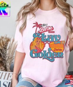 Barbie Stay Golden Comfort Colors Shirt Malibu Unisex T-Shirt 2 Barbie Stay Golden Comfort Colors Shirt Malibu Unisex T Shirt 3