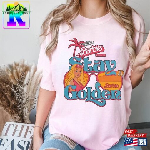 Barbie Stay Golden Comfort Colors Shirt Malibu Unisex T-Shirt