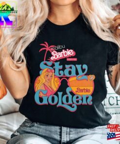 Barbie Stay Golden Comfort Colors Shirt Malibu Unisex T-Shirt 3 Barbie Stay Golden Comfort Colors Shirt Malibu Unisex T Shirt 4