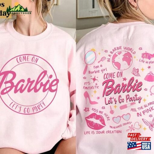 Barbie Sweatshirt Doll Shirt Come On Let Hoodie Classic