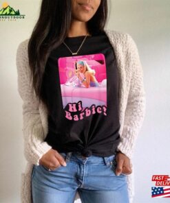 Barbie The Movie Hi Car Unisex T Shirt Oppenheimer Comfor Color Cillian Murphy Margot Robbie Shirt Hoodie Classic 4