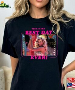 Barbie The Movie This Is Best Day Ever Unisex T-Shirt Sweatshirt Vs Oppenheimer Shirt Classic Barbie The Movie This Is Best Day Ever Unisex T-Shirt Sweatshirt Vs Oppenheimer Shirt Classic