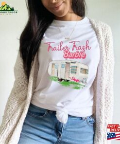 Barbie Trailer Trash Unisex T-Shirt Oppenheimer Sweatshirt