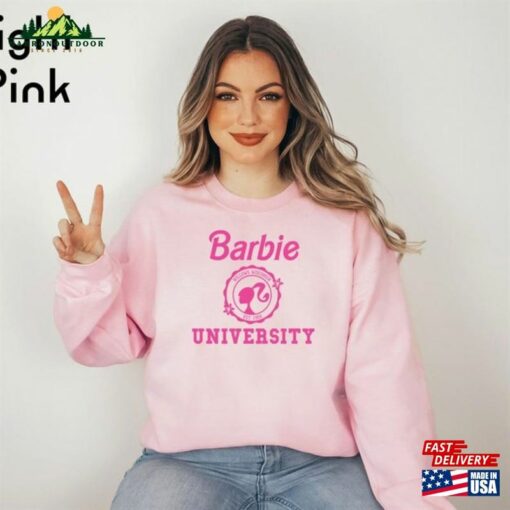 Barbie University Sweatshirt Girl Gift For Lover Hoodie