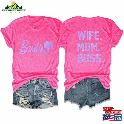 Barbie Wife Mom Boss Shirt T-Shirt Classic