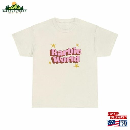 Barbie World T-Shirt Shirt Oppenheimer Movie Classic Unisex