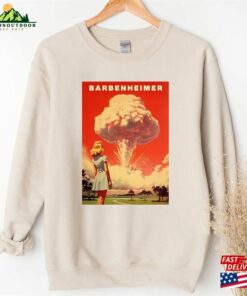 Barbie X Oppenheimer 2023 Barbenheimer T-Shirt Sweatshirt 3 Barbie X Oppenheimer 2023 Barbenheimer T Shirt Sweatshirt 4