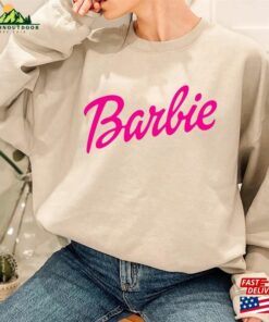 Barble T Shirt Barbi Come On Lets Go Party Sweatshirt Hoodie 4