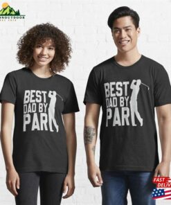 Best Dad By Par T-Shirt Sweatshirt Best Dad By Par T-Shirt Sweatshirt