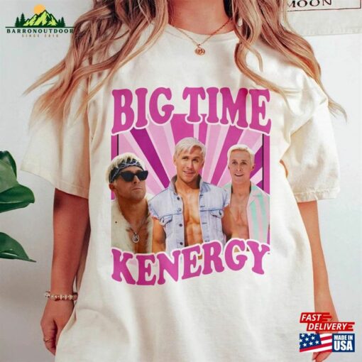 Big Time Kenergy Shirt Ken Is Boy Night Let Classic T-Shirt