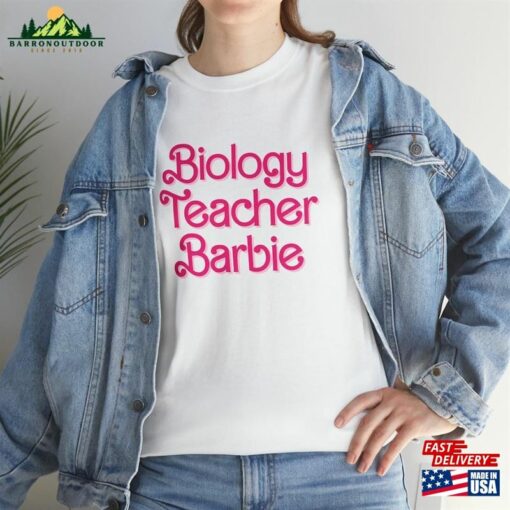 Biology Teacher Barbie T-Shirt Hoodie Classic