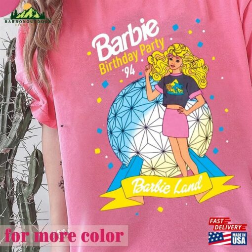 Birthday Party 1994 Tee Barbie Shirt Movie 2023 Sweatshirt T-Shirt