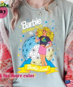 Birthday Party 1994 Tee Barbie Shirt Movie 2023 Sweatshirt T-Shirt 3 Birthday Party 1994 Tee Barbie Shirt Movie 2023 Sweatshirt T Shirt 4