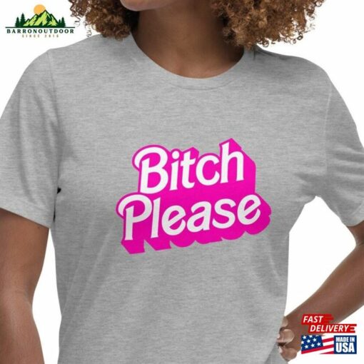 Bitch Please Women’s Relaxed T-Shirt In Various Colors Classic