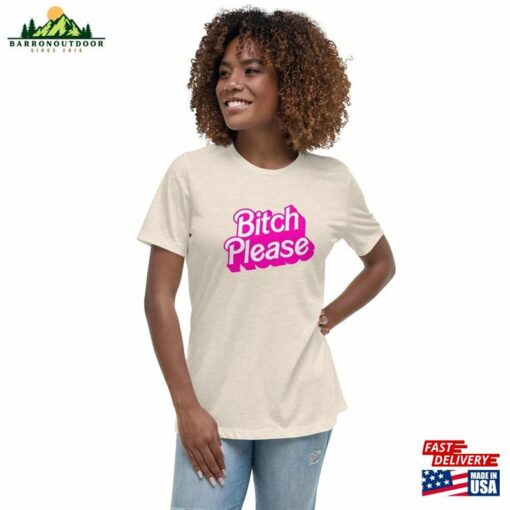 Bitch Please Women’s Relaxed T-Shirt In Various Colors Classic