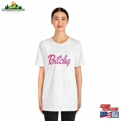 Bitchy T-Shirt Bad B Shirt Funny Saying Sweatshirt