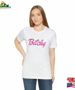 Bitchy T Shirt Bad B Shirt Funny Saying Sweatshirt 3