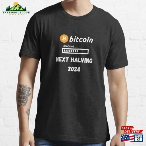 Bitcoin Next Halving 2024 Design Essential T-Shirt Hoodie Classic