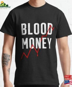 Blood Money Classic T-Shirt Blood Money Classic T-Shirt