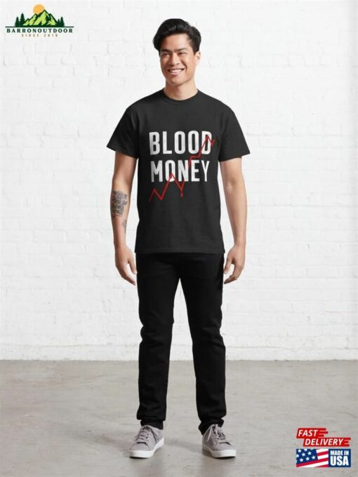 Blood Money Classic T-Shirt