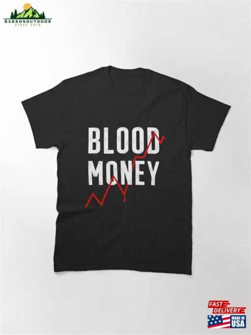 Blood Money Classic T-Shirt Hoodie