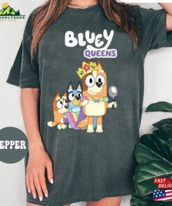 Bluey Queens T-Shirt Mothers Day Shirt Family Unisex Classic