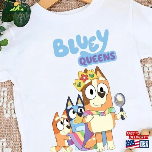 Bluey Queens T-Shirt Mothers Day Shirt Family Unisex Classic