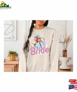 Bride Sweatshirt Or Babe Pink Doll Theme Unisex T-Shirt Bride Sweatshirt Or Babe Pink Doll Theme Unisex T-Shirt