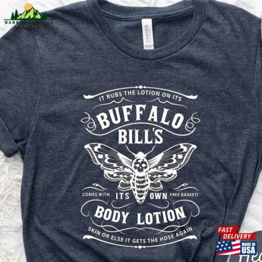 Buffalo Bill’s Body Lotion Shirt Silence Of The Lambs Gothic Horror Moth T-Shirt Sweatshirt Hoodie