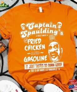 Captain Spauldings Fried Chicken And Gasoline T Shirt Tutti Fing Fruitty Spalding Shirt Sweatshirt Unisex 3