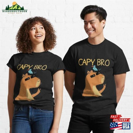 Capy Bro Capybara Lover Big Rodent Animals Wildlife Day Gift Classic T-Shirt Unisex Sweatshirt