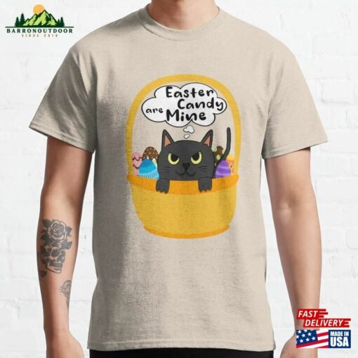 Cat Easter Candy Are Mine For 2023 Egg Basket Bunny Classic T-Shirt Sweatshirt