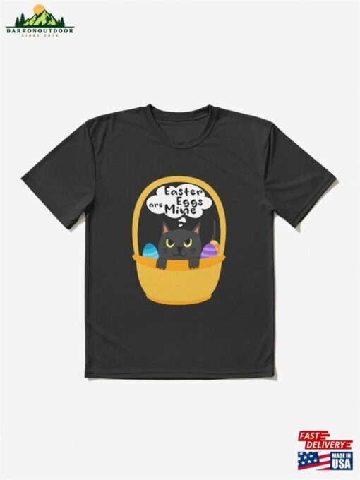 Cat Easter Eggs Are Mine For 2023 Candy Egg Basket Bunny Active T-Shirt Classic